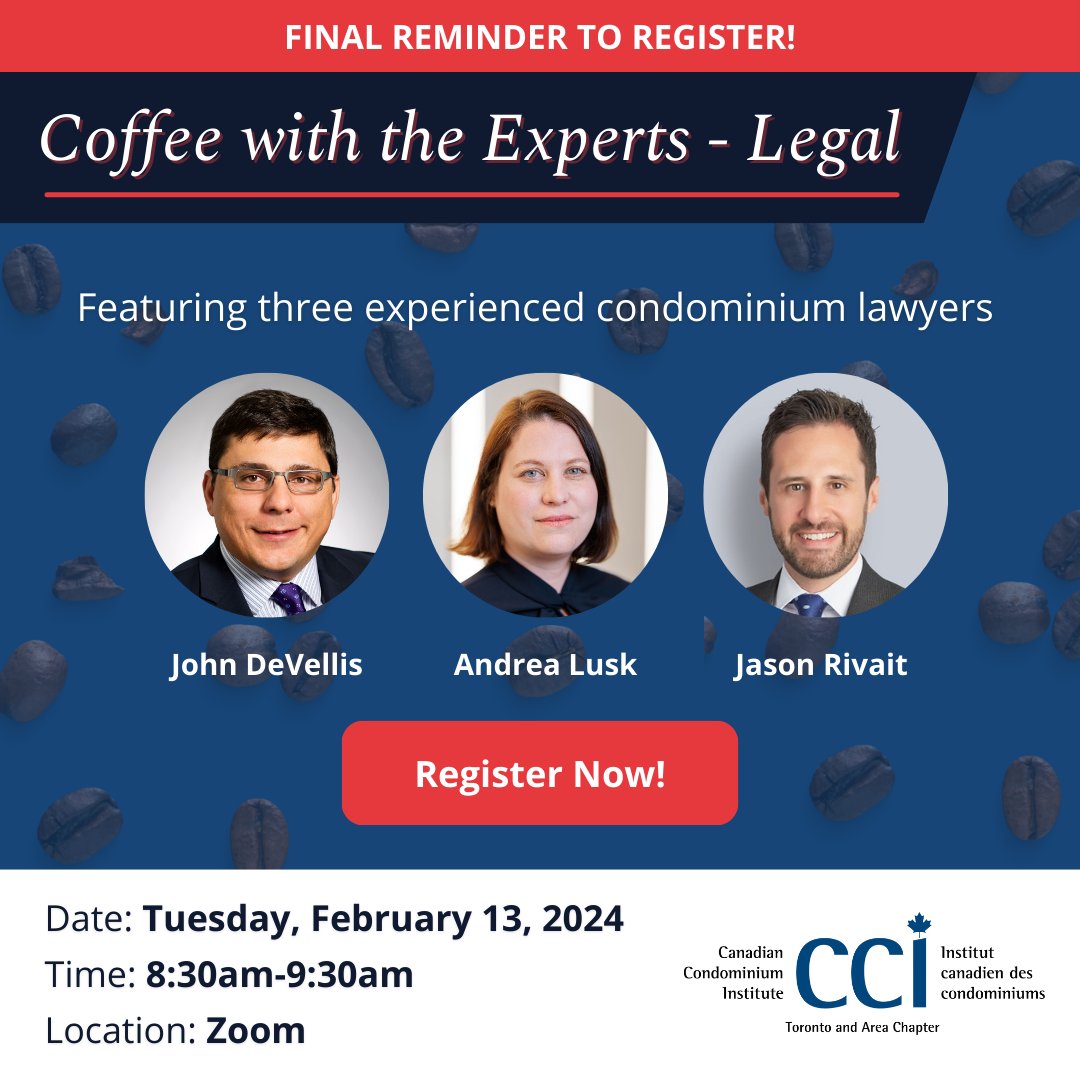 📢 Final Reminder! Join us virtually on February 13 for Coffee with the Experts – Legal!

📆 Don't miss out on your chance to dive into the world of condominium law! Register now: ow.ly/RFeu50QvZaH