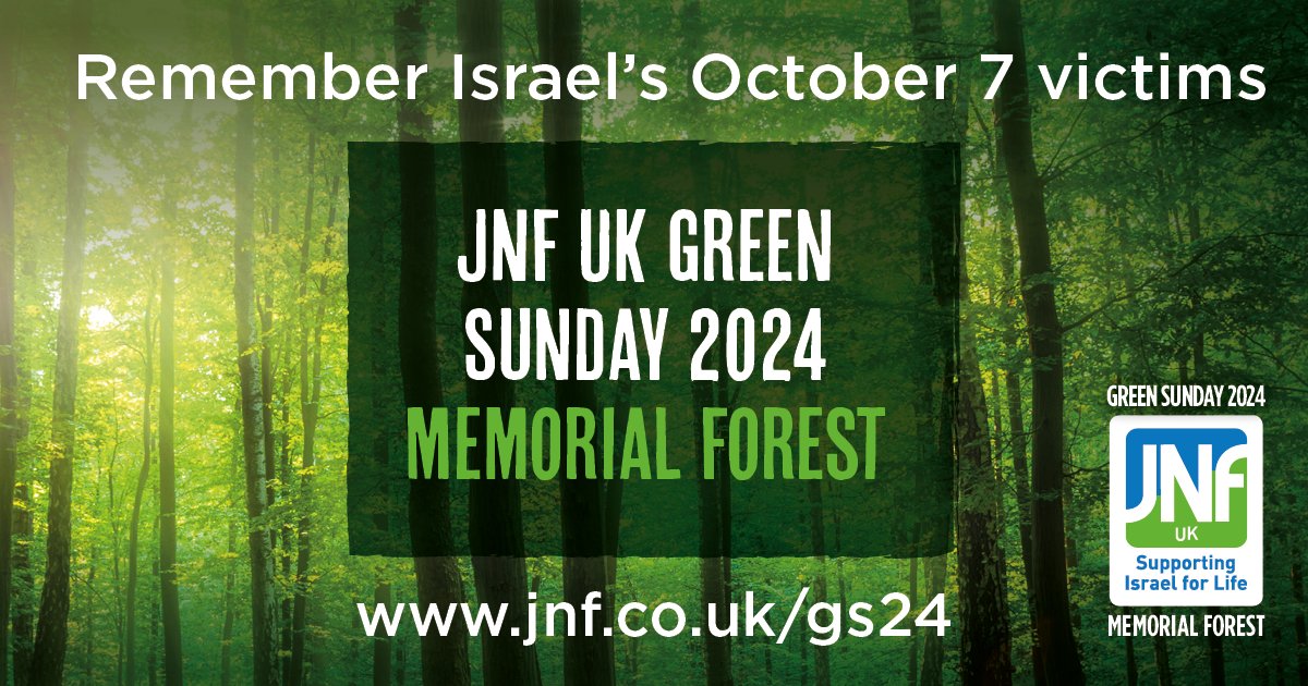 We are proud to have launched this year’s Green Sunday appeal and a big thank you to all those who have contributed so far.

JNF UK is raising funds to establish a forest in memory of the victims of October 7.

Find out more and donate today: jnf.co.uk/gs2024