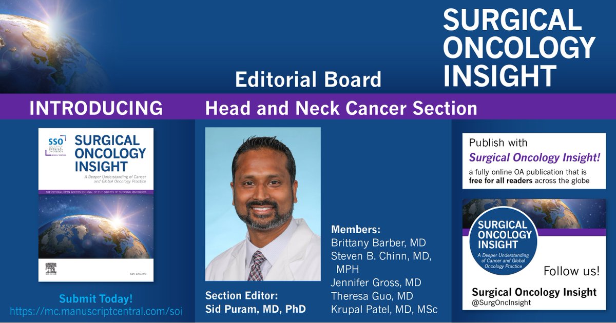 Introducing @SurgOncInsight Editorial Board- #EndocrineTumors section SE Dr Sidharth Puram. Members Dr Brittany Barber, @StevenChinnMD, Dr Jennifer Gross, @ThereSuhGuo, Dr Krupal. Editor @skmaithel #SOI_EdBrd Submit! ow.ly/CkSZ50Qutcf