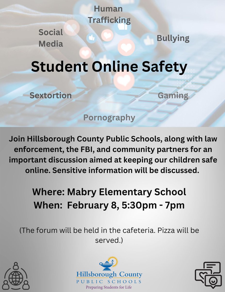 Mark your calendars for our next Student Online Safety forum - @MabryElemSchool from 5:30pm - 7pm, Thursday, February 8.

@HCSOSheriff @NOMOREorg @FBITampa