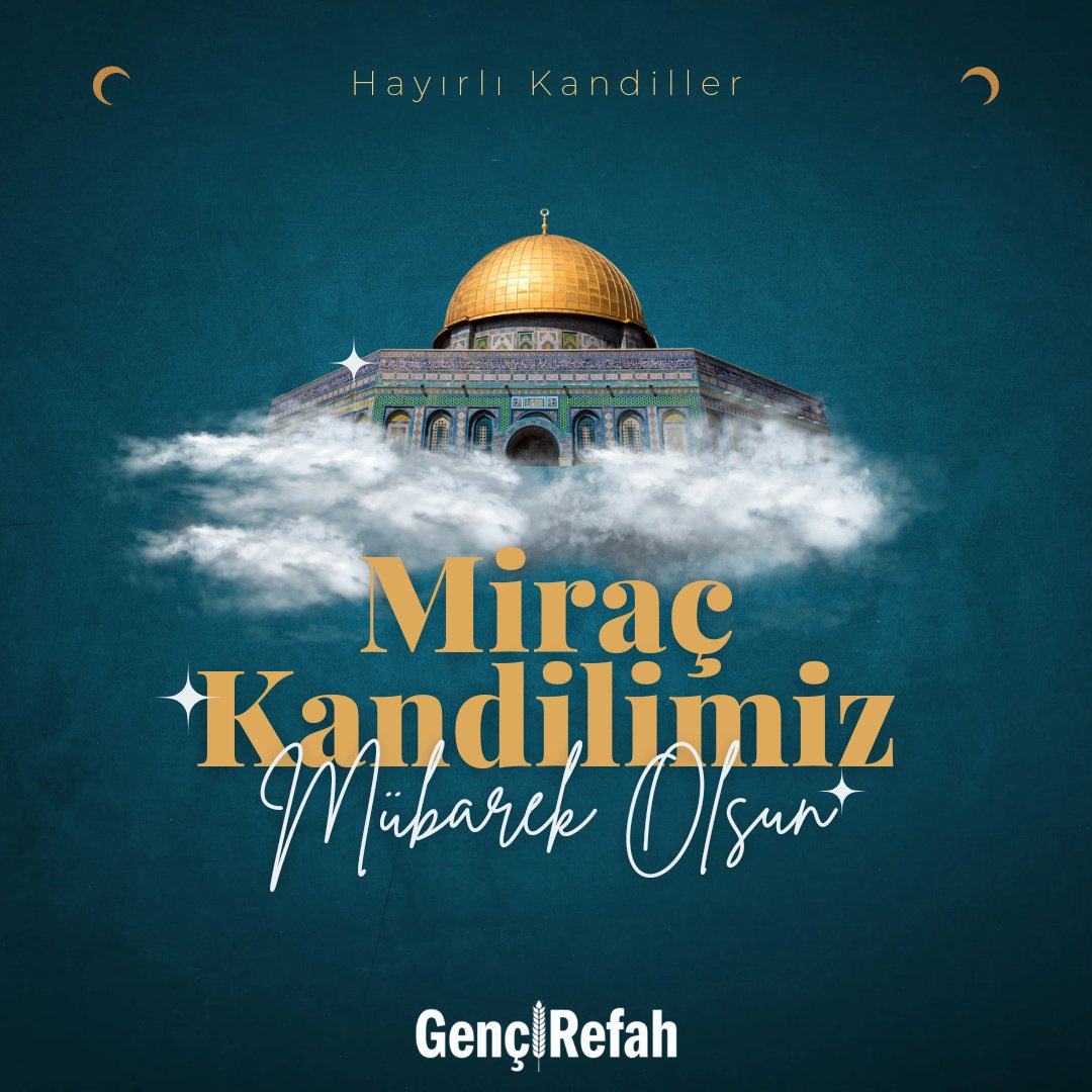 Miraç Kandilimiz Mübarek Olsun..