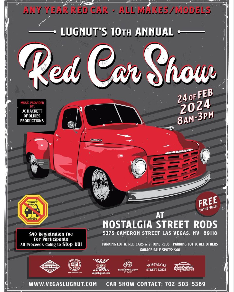 REGISTRATION IS STILL OPEN! There are 3 ways to register: mail in the reg form, online at nostalgiastreetrods.com/event/lugnuts-…, or you can call 702.876.3652. -FREE to the public -ALL proceeds benefit STOP DUI -All makes & models welcome -Vendor & Garage Sale spots -Music, food, and fun!