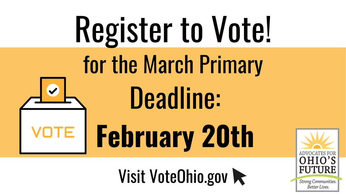 The deadline to register to vote for the March 19th primary election is coming up in just 2 weeks on February 20th! Before then, visit VoteOhio.gov to register to vote or update your registration. Check out more resources on our website: advocatesforohio.org/election-center