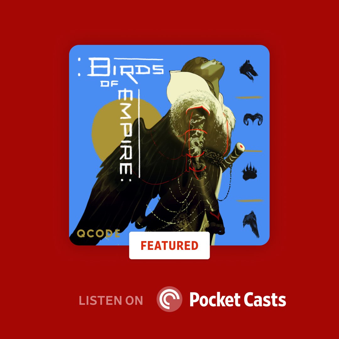 QCODEmedia's tweet photo. #BirdsOfEmpire season two is available on @Pocketcasts today!

Join as our heroes quests weave together amidst war, natural catastrophes, inflamed rivalries, new alliances, loves and losses. All will be tested as the world heaves toward its new age

https://t.co/F9gaaSrurz https://t.co/RhVQdseuRp