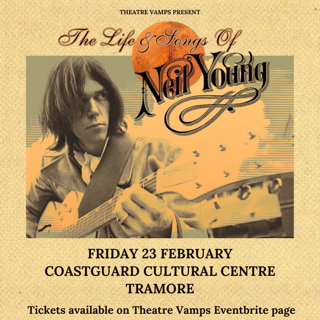 Derek Flynn continues his LIFE & SONGS series with a solo show featuring one of the greatest legends of rock music: Neil Young. - Friday Feb 23, Coastguard Cultural Centre, Tramore. Book your tickets now: eventbrite.ie/e/822616306517