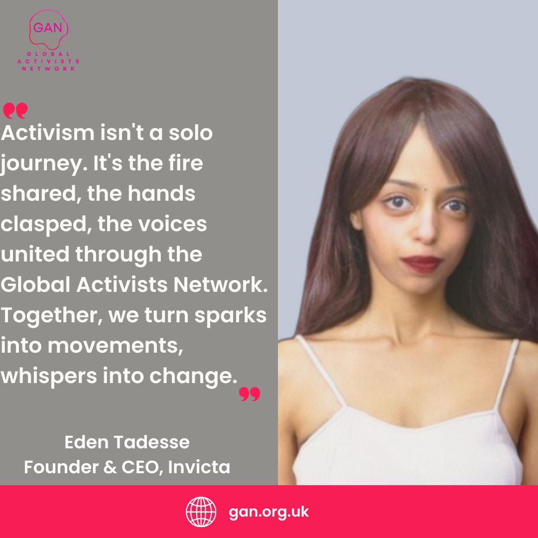 Our #ChangemakerSpotlight Eden Tadesse (@indothopian) has this to say about the #GlobalActivistsNetwork. Join us on the 10th February (6pm to 7:30pm UK time) to hear more about her activism journey.
Link to join:  meet.google.com/ayd-ztzd-wco

#GlobalActivistsNetwork #GANVirtualLaunch