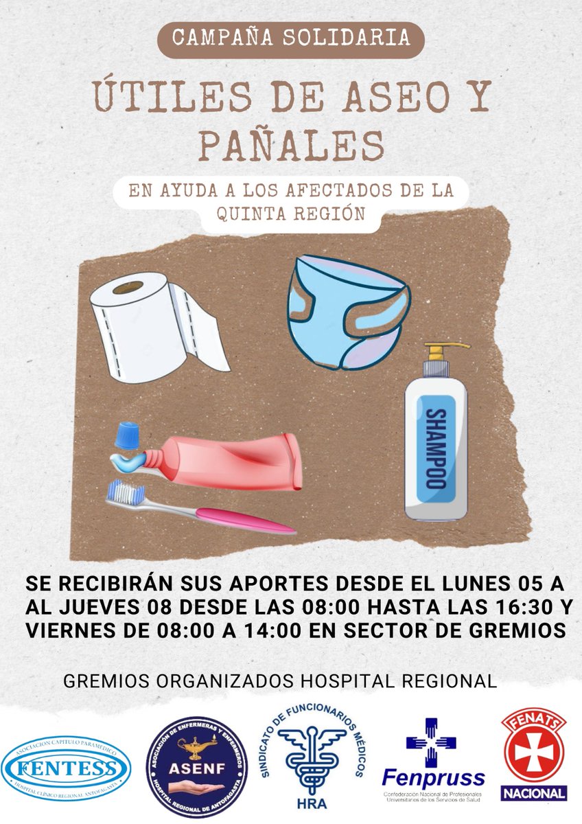 #CampañaSolidaria 🔵 Fenpruss y multigremial del Hospital Regional de Antofagasta se encuentran realizando un acopio de artículos de aseo personal y pañales para las y los afectados por los incendios en la región de Valparaíso. Los aportes se recibirán hasta este viernes. 👇