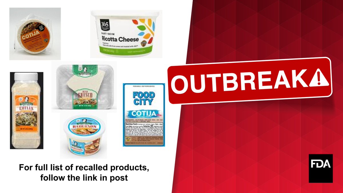 OUTBREAK INVESTIGATION: @US_FDA, @CDCgov, with state & local partners, are investigating illnesses in a multi-year, multistate outbreak of #Listeria monocytogenes linked to queso fresco & cotija cheeses manufactured by Rizo Lopez Foods, Inc., Modesto, CA fda.gov/food/outbreaks…