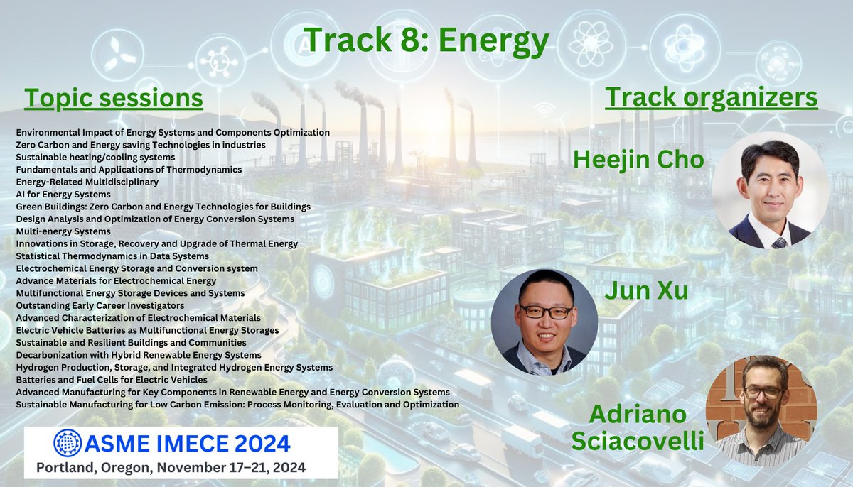 Exploring the future of sustainability at #IMECE2024 with Track 8: Energy Systems. Zero-carbon tech, AI in energy, green buildings, and advanced storage are all topics. Come present your work in Energy! Submit an abstract here: event.asme.org/IMECE