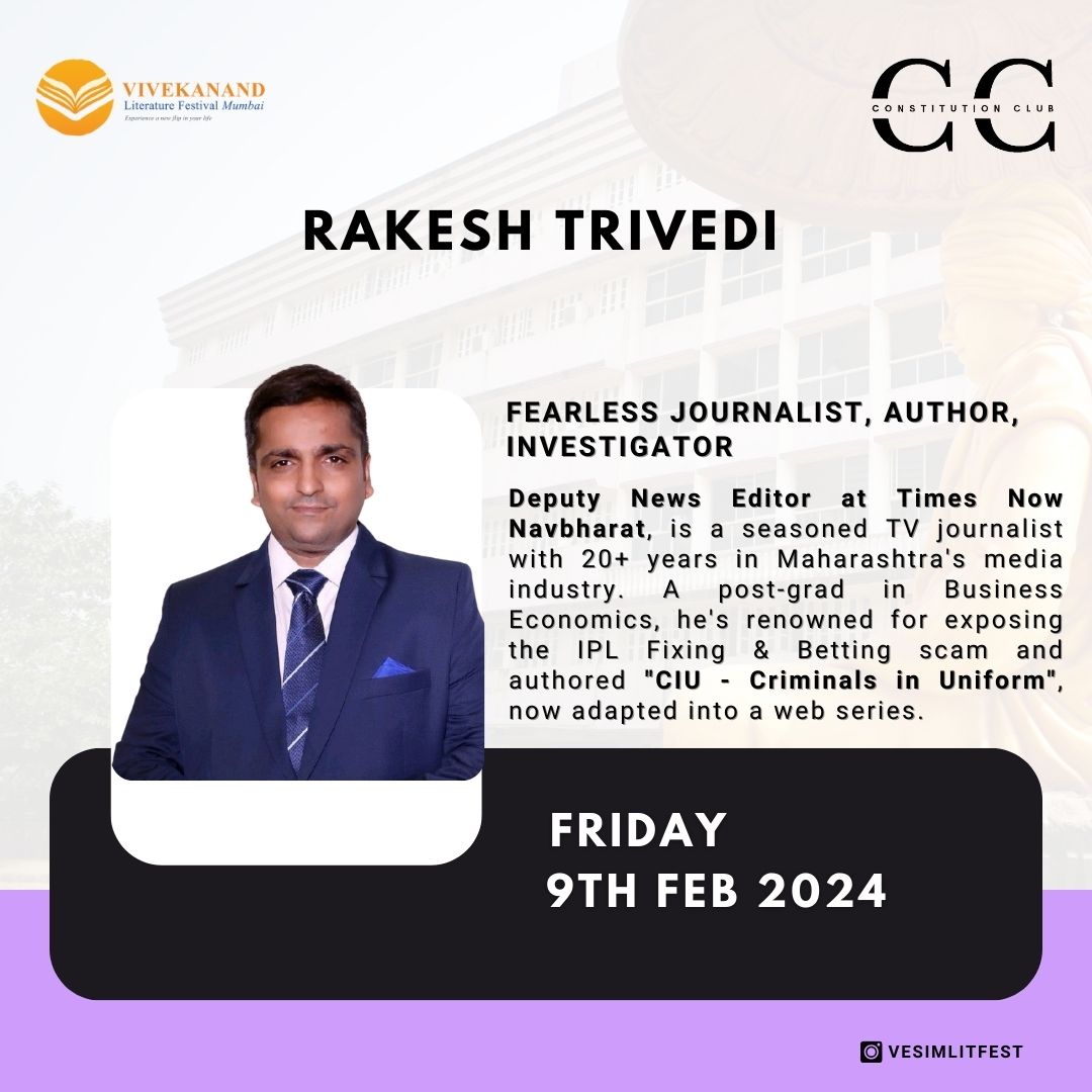Join us at the VLF as we welcome Rakesh Trivedi, a stalwart in TV journalism! With over two decades of impactful storytelling, he's uncovered the truth in major scandals, exposed the IPL Fixing &amp; Betting scam, and authored 'CIU - Criminals in Uniform.'#VLF2024