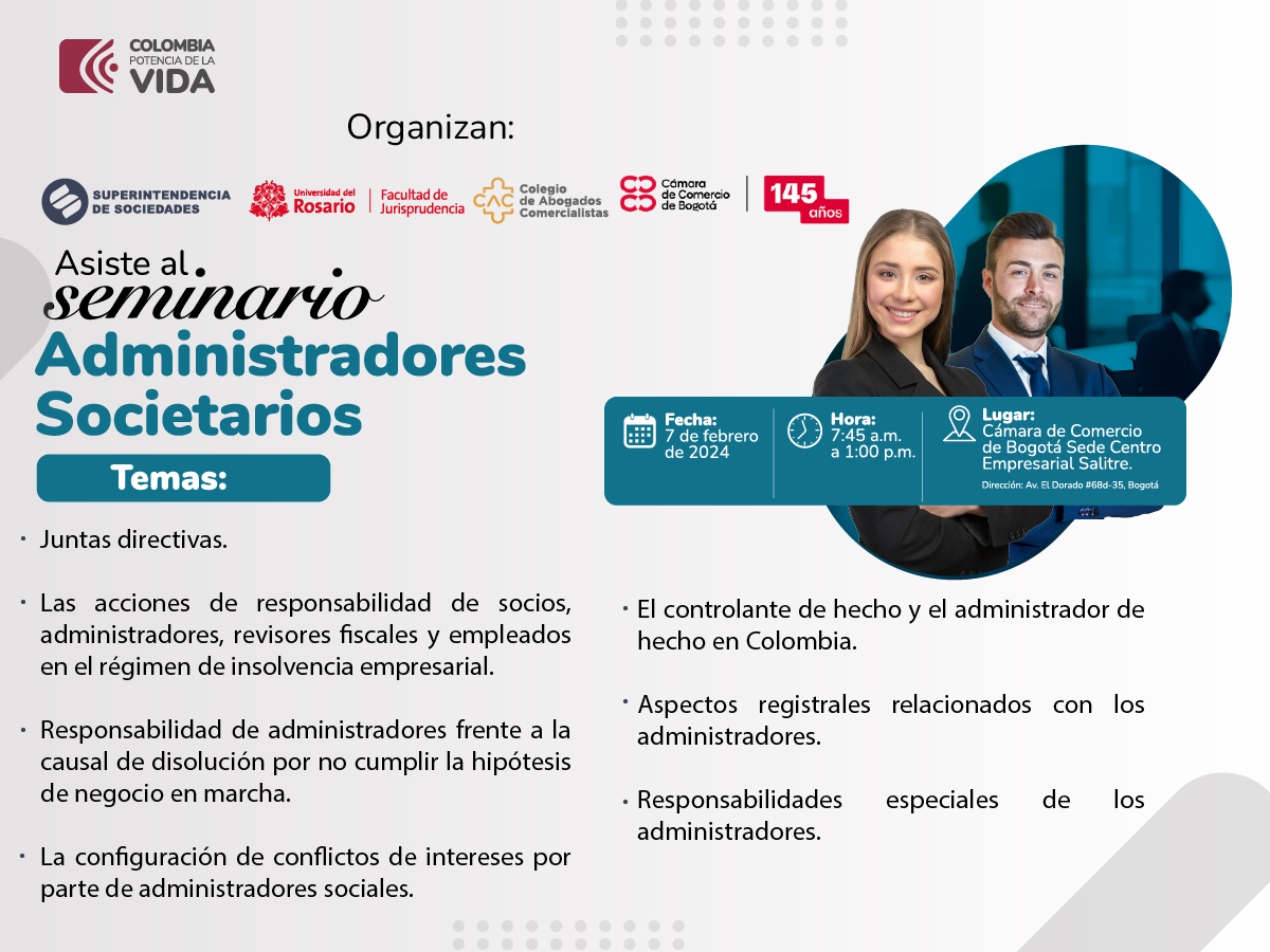 SSociedades's tweet photo. 🔔No te pierdas mañana el seminario: Administradores Societarios, en el cual abordaremos diversos escenarios de desarrollo de los deberes de los administradores.

🗓️07 de febrero
⌚️7:45 a.m.
📍Cámara de Comercio de Bogotá sede salitre
 Inscríbete➡️ https://t.co/Ot9jMaYhwN https://t.co/6APVmvZMOb