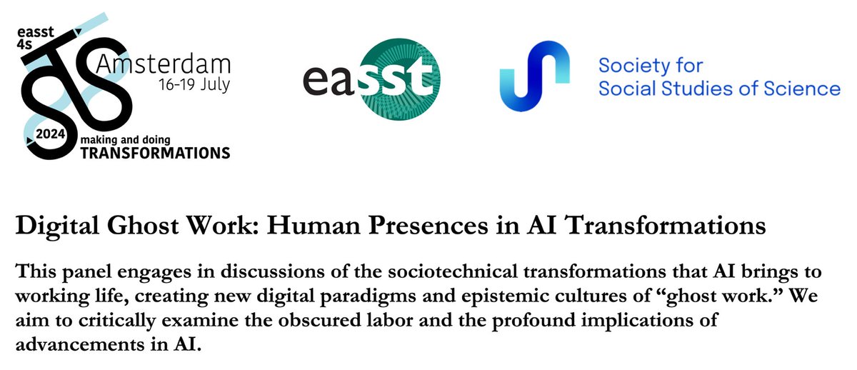 👻 Join our panel on “Digital #GhostWork: Human Presences in #AI Transformations” at #EASST4S2024 in #Amsterdam 👻 ⏰ Deadline: Feb 12 🗓️ Conference: July 16-19 💡More info: nomadit.co.uk/conference/eas… Together with @RogerSoraa @dropsmops @MilagrosMiceli