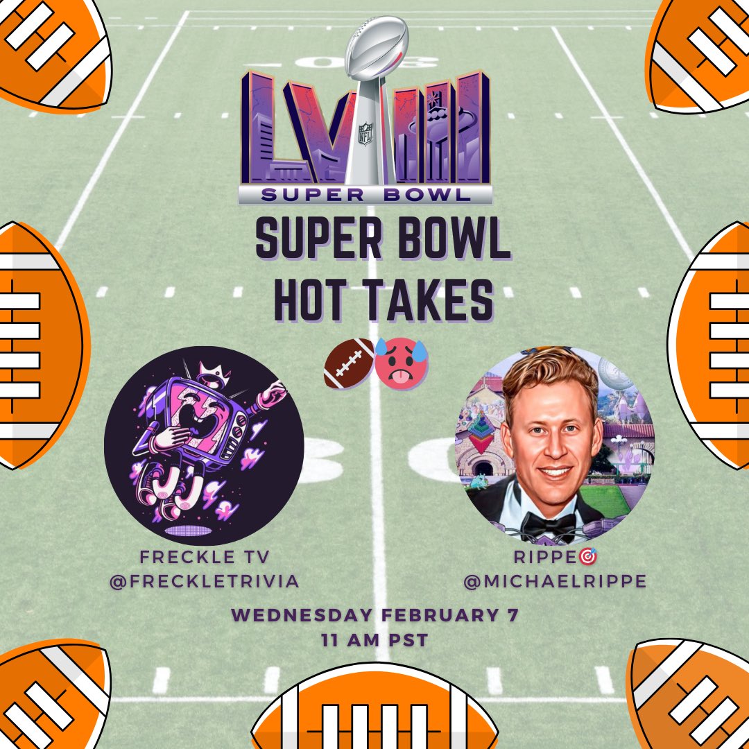 FreckleTrivia's tweet photo. Who is excited for the Super Bowl this weekend?? 👀👀

The legend @MichaelRippe will be going over all of his spiciest views on this year’s big game 🥵🥵

JOIN US TOMORROW AT 11 AM PST 🗓️

SET YOUR REMINDERS HERE 👇
https://t.co/pEMPgM1IwC https://t.co/5UFZUf3C7S