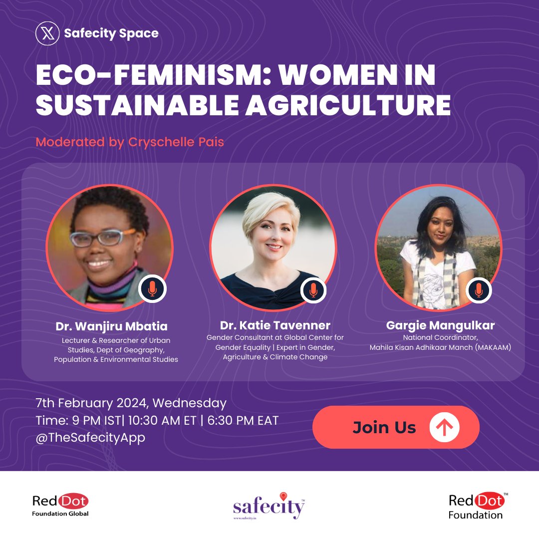 📢Please join us for a #Safecity Space with @WanjiruTMbatia, @TheTav5 & @gargie_m on 'Eco-Feminism: Women in Sustainable Agriculture'. 🗓 7th February 2024 ⏰9:00 PM IST | 10:30 AM ET | 6:30 PM EAT 📍x.com/i/spaces/1jMKg… #SheCultivatesChange #Safecity #RedDotFoundation