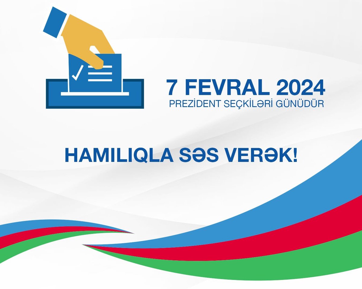 7 FEVRAL 2024-cü il PREZİDENT SEÇKİLƏRİ GÜNÜDÜR. HAMILIQLA SƏS VERƏK!

#Prezidentseçkiləri #Seçki2024