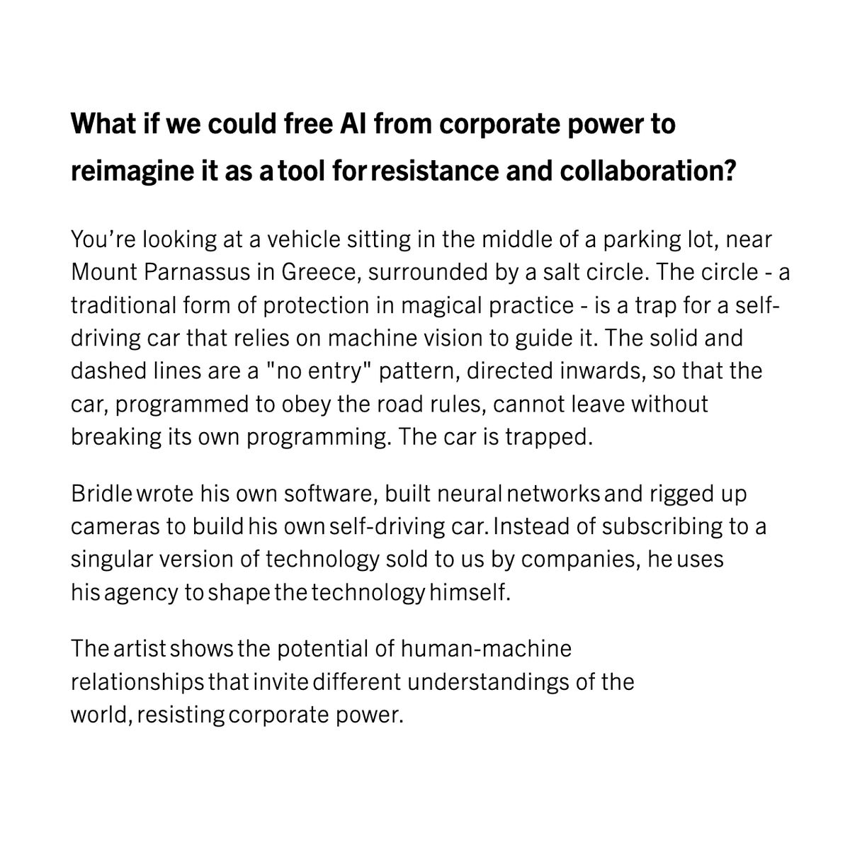 AUTONOMOUS TRAP 001
James Bridle (2017)