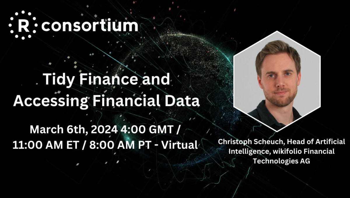 RConsortium's tweet image. 🚀 Join Us: Tidy Finance Webinar - March 6th, 11 AM ET! 🚀
Delve into #TidyFinance with Christoph Scheuch (@KriseScheuch )
🗓️ Save the Date: March 6th at 11 AM ET for #FinancePros & #DataGeeks!
Learn more: 🔗r-consortium.org/announcement/2…
#FinancialData #EmpiricalResearch #Rstats