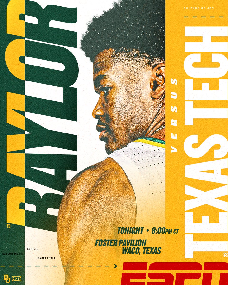 BaylorMBB's tweet image. GAMEDAY

🆚 No. 23 Texas Tech
⏰ 8:00
🏟️ Stripeout @FosterPavilion 
📺 ESPN
🖥️ baylorbea.rs/3SMUpP4

#SicEm | #CultureofJOY