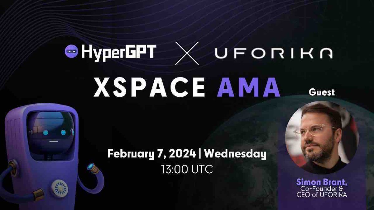 🚀 Get ready for our #XSpace AMA with @Planet_UFORIKA Co-founder and CEO, Simon Brant!

🗓️ Mark your calendars: February 7, 13:00 UTC 
🔗 Set your reminder here: twitter.com/i/spaces/1YpJk…

Don’t miss out on this exciting event! 

#AMA #HyperGPT #Uforika