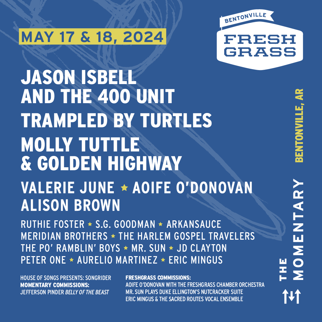 🥳 MORE ARTISTS ANNOUNCED! 🤯 Join us at @themomentary May 17-18 in Bentonville, AR for two days of incredible music, craft food and goods, and family friendly festival fun! Buy your tickets now: freshgrass.com/bentonville