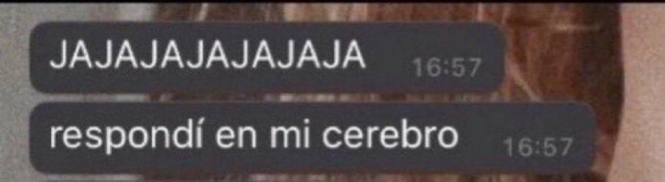 “por qué me dejaste en visto???”
yo: