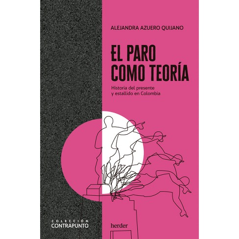 latam_cities's tweet photo. En su libro "El Paro como Teoría", @DobleDraAzueroQ  nos propone pensar al paro como un “estallido epistémico” - un acontecimiento que tiene la capacidad de cambiarlo todo: la política, las condiciones sensibles y los modos del saber (https://t.co/czxJjaC4Xa - @herderbarcelona) https://t.co/KqvjtxICmt
