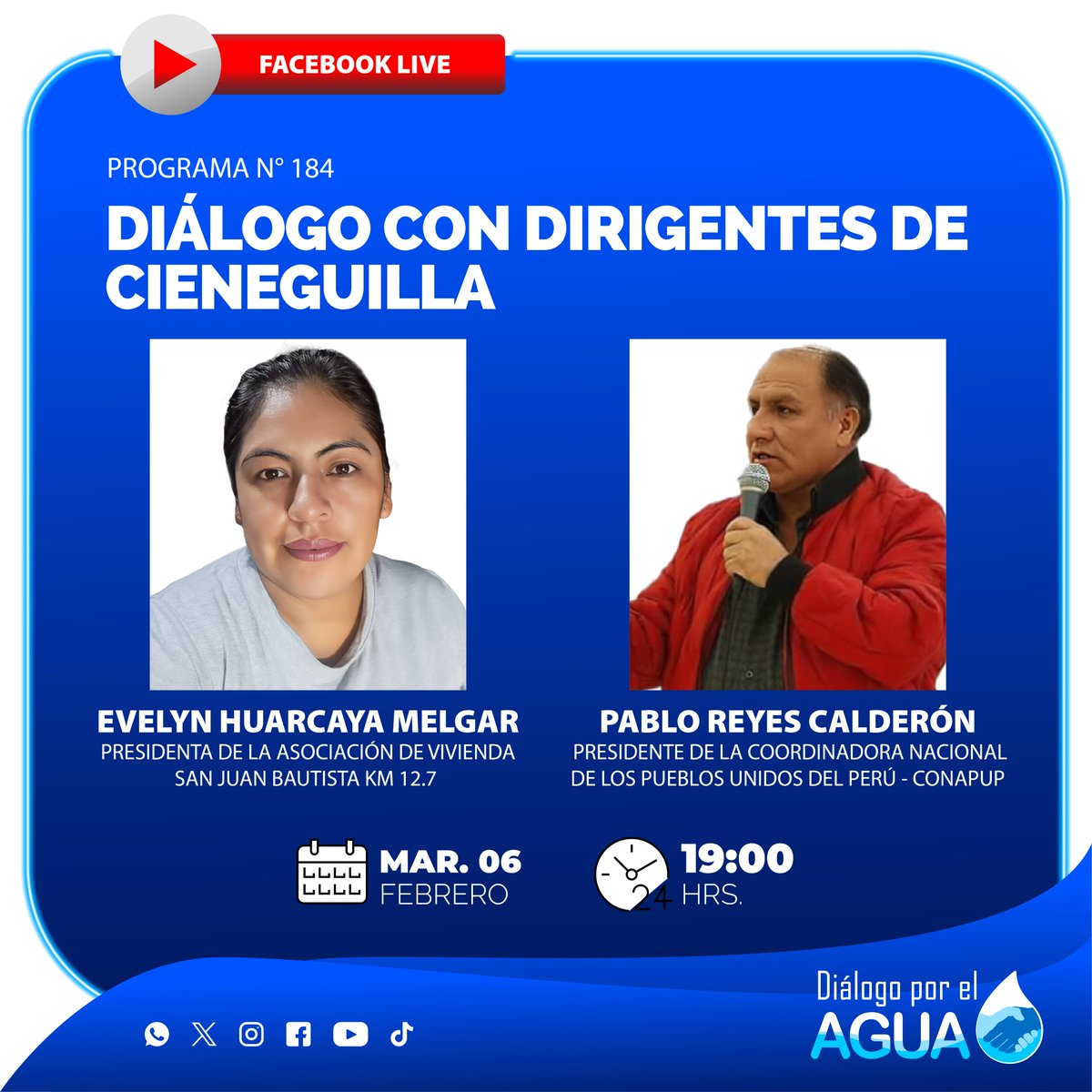 DialogoporAgua's tweet photo. #Programa184 | DIÁLOGO CON DIRIGENTES DE CIENEGUILLA
#HOY sostendremos una conversación con dos líderes destacados: Evelyn Huarcaya, Pdta. de la Asociación de Vivienda San Juan Bautista Km 12.7, y Pablo Reyes Calderón, Pdte. de la Coordinadora Nacional De Pueblos Unidos Del Perú. https://t.co/JKFVz7jAOI