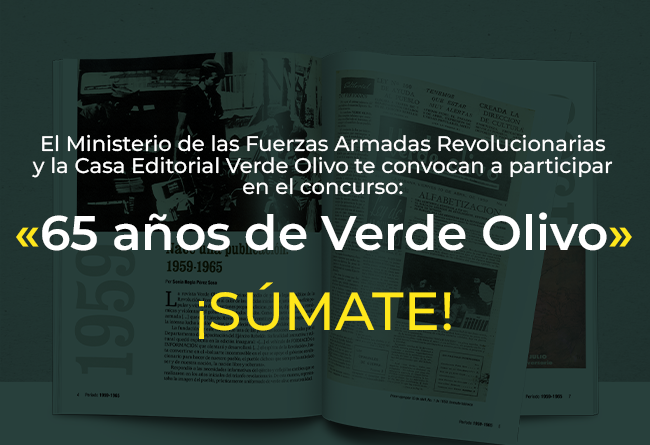 #GenteQueSuma🇨🇺La Casa Editorial Verde Olivo y el Ministerio de las Fuerzas Armadas Revolucionarias te convocan a participar en el concurso por el 65 Aniversario de la creación de Verde Olivo. Visite nuestro Sitio Web verdeolivo.cu/es/noticias/no…  para conocer sus modalidades.