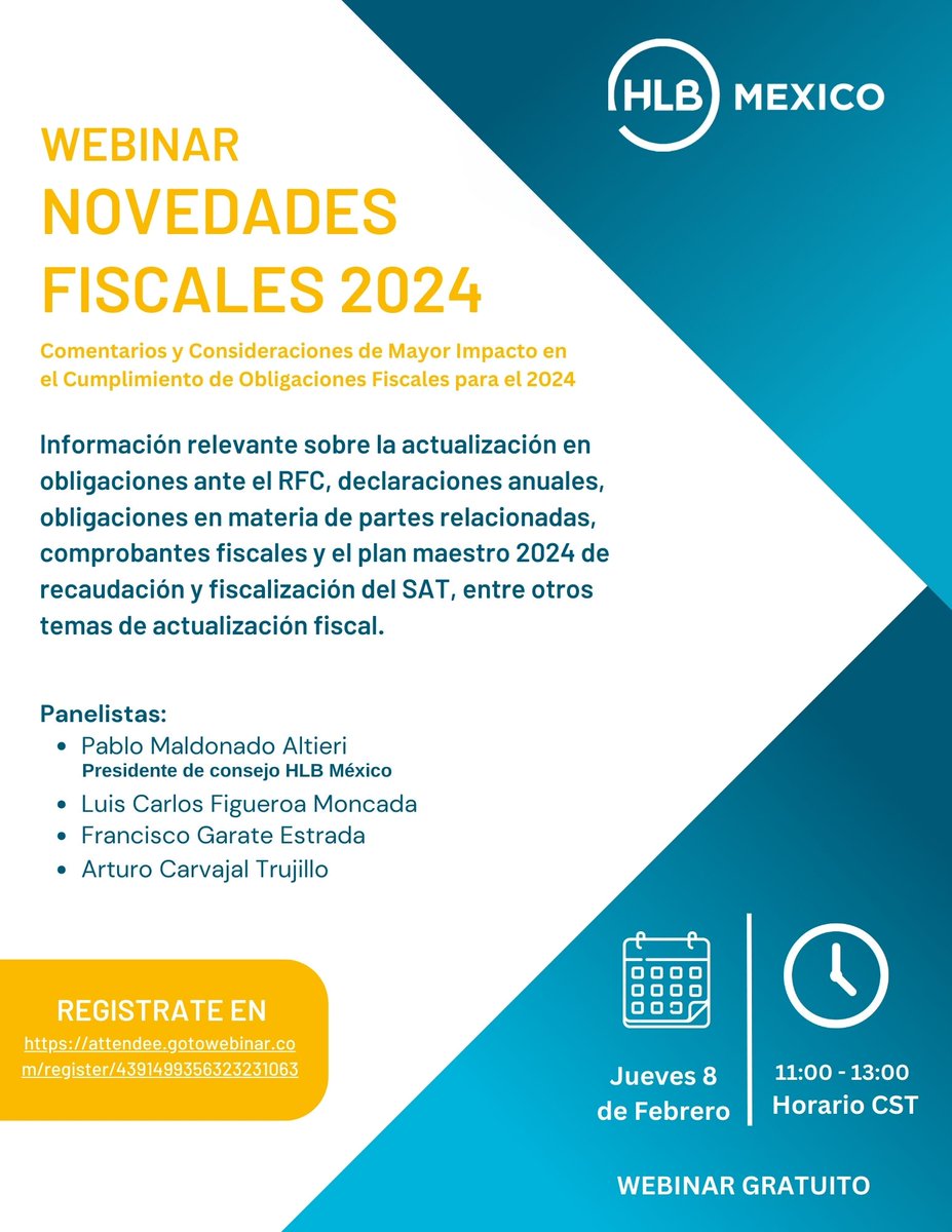 Les recordamos de nuestro Webinar Virtual Novedades Fiscales 2024 - Comentarios y Consideraciones de Mayor Impacto en el Cumplimiento de Obligaciones Fiscales. Este 8 de febrero de 11:00 a 13:00 CST.  
Registrense Aquí register.gotowebinar.com/register/43914… 

#webinar #hlb #fiscal #novedades