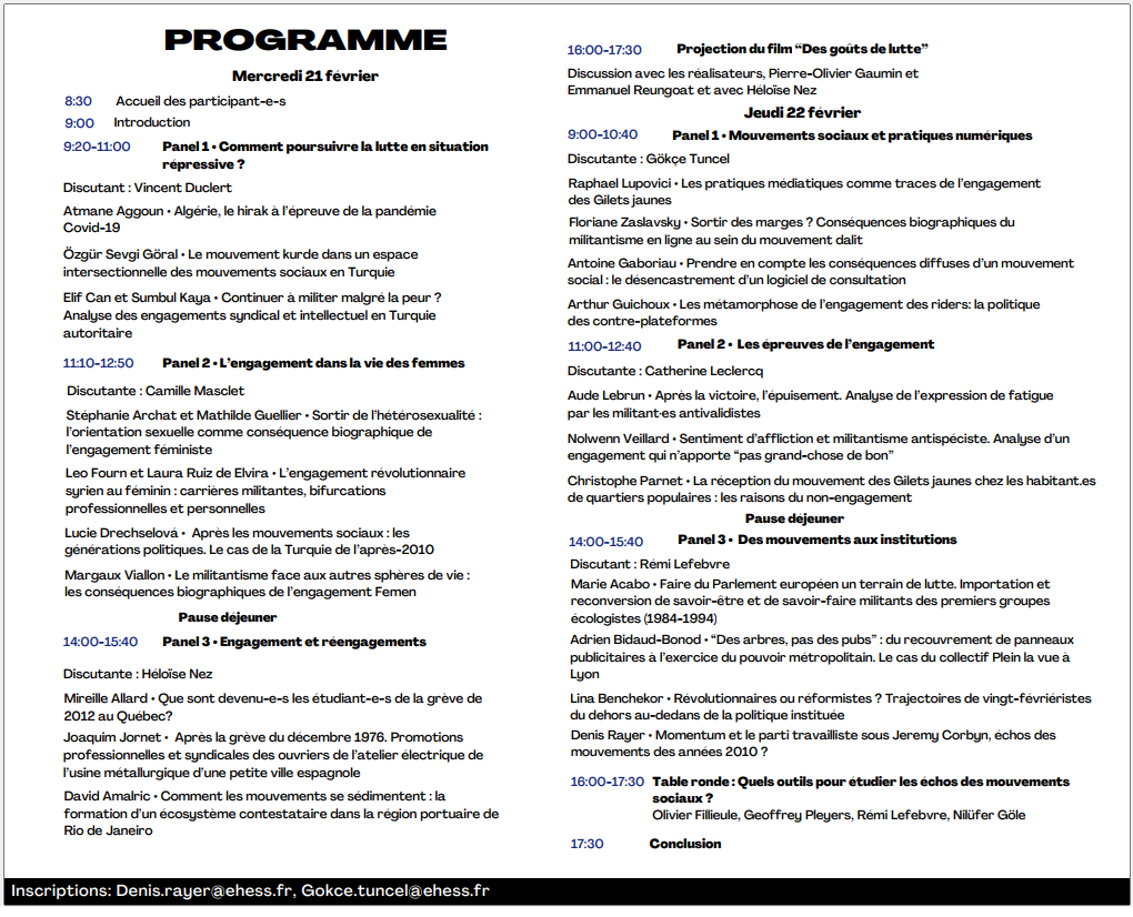 📅 21-22 février 
Colloque "Les échos des mouvements sociaux"

Au centre de colloques du campus Condorcet à Aubervilliers, métro Front Populaire.

Inscriptions par mail : denis.rayer@ehess.fr gokce.tuncel@ehess.fr