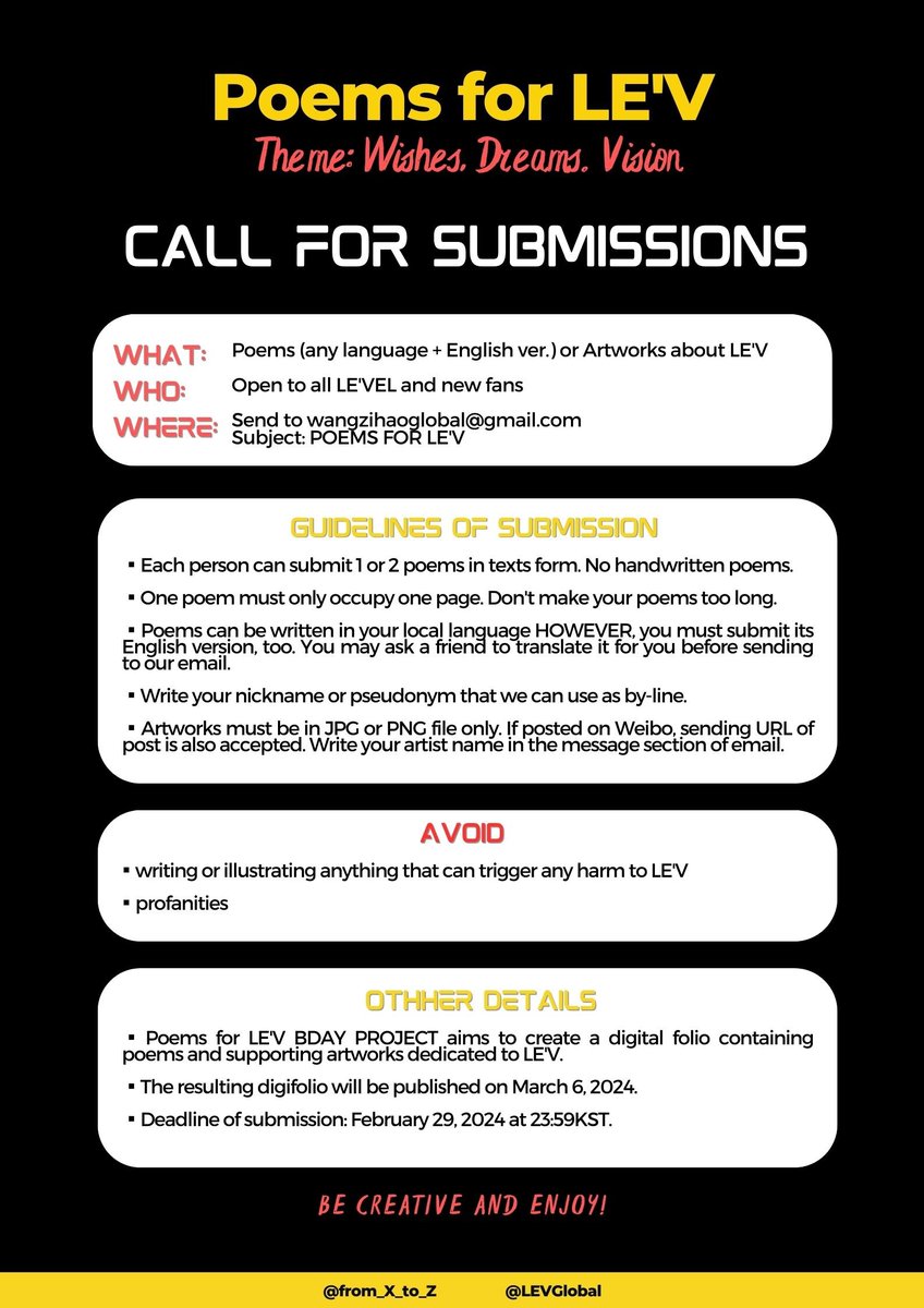 2024 WANG ZIHAO LE'V BIRTHDAY PROJECT

𝙋𝙤𝙚𝙢𝙨 𝙛𝙤𝙧 𝙇𝙀'𝙑 digifolio
— guidelines —

💌Send all entries to:
wangzihaoglobal@gmail.com

#LEVDay2024Countdown
#레비 #LEV #レビ #WANGZIHAO #왕즈하오 #王子浩 #ズハオ <a href="/LEV_Official_/">LE'V</a>  <a href="/LEV_OFFICIAL_JP/">LE'V JAPAN</a>