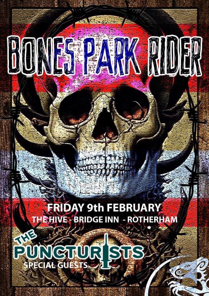 Friday 9th Feb the hive/bridge, #rotherham - times tweaked to work with public transport, 2 minutes from the bus and train station. Puncturists 8-30pm stage time Bones Park Rider 9-30pm All to be done for 10-30pm, so you can get your transport home. FREE entry #punk #punkrock