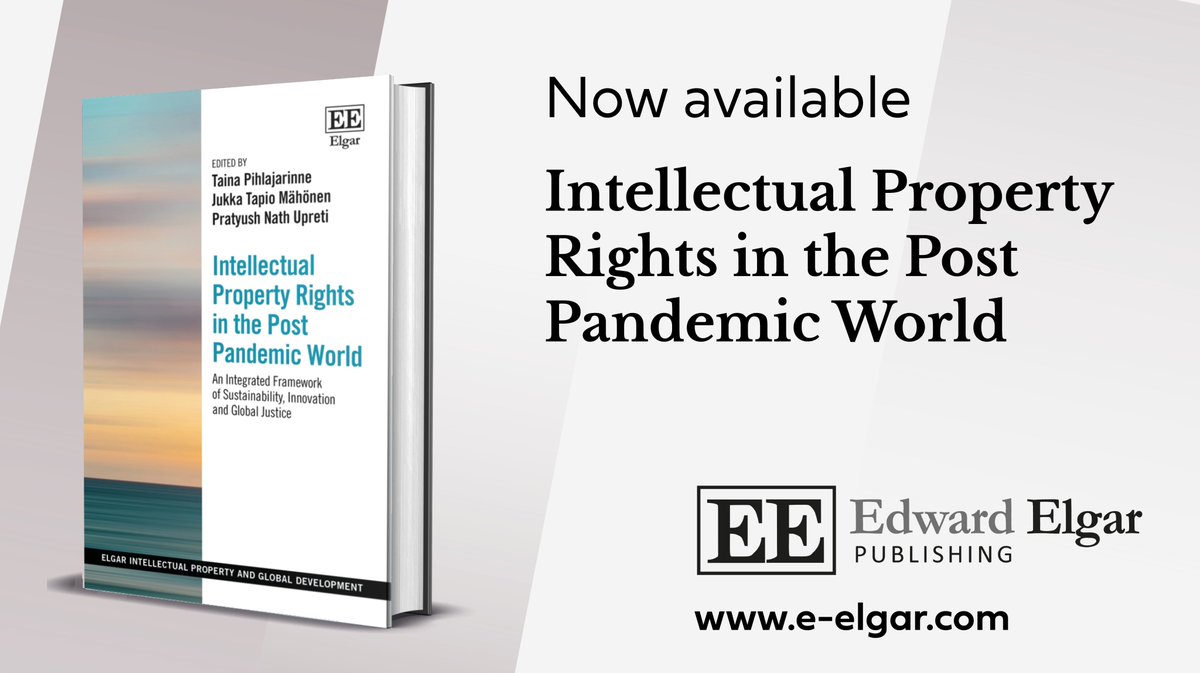 #IntellectualProperty Rights in the Post Pandemic World, edited by @t_pihlajarinne @jukkamahonen & @Pratyush_Upreti Contributors incl' @DrRimmer Peter K. Yu @bjjuette @ShubhaGhosh + many others More info ➡️ e-elgar.com/shop/isbn/9781… 🆓 Read the Intro ➡️ doi.org/10.4337/978180…