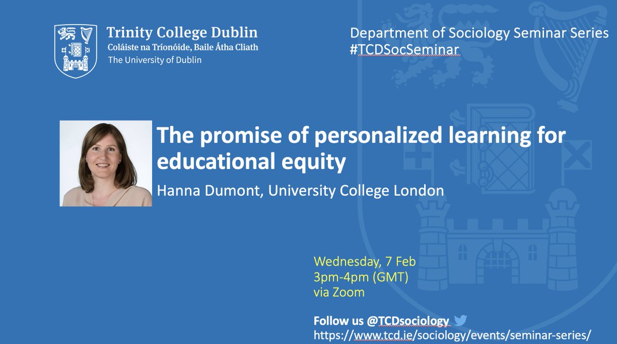 Don't miss tomorrow's #TCDSocSeminar with @hannadumont 'On the promise of personalized learning for educational equity' tcd.ie/sociology/even…