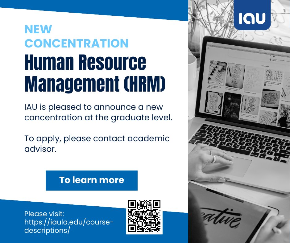 iau_la's tweet photo. IAU is pleased to announce a new concentration at the graduate level: Human Resource Management (HRM).

To learn more about the course description, please visit: https://t.co/PY76HFyAjn. To apply, please contact your academic advisor.

#iau #newconcentration #academic https://t.co/RmHnyRwekx