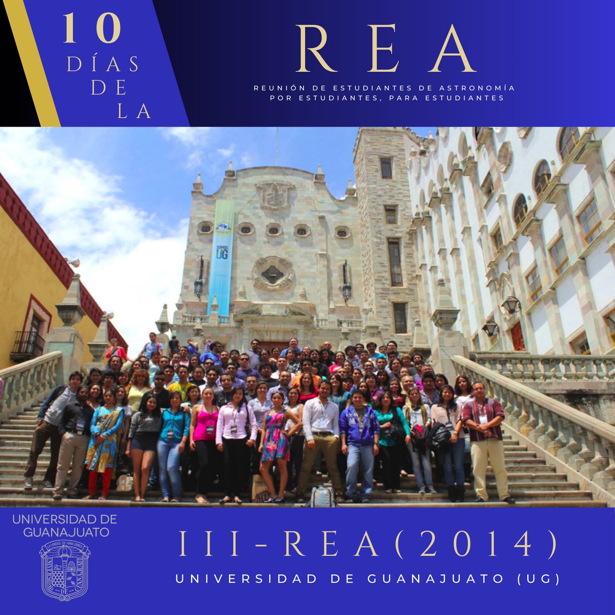 REAstrono's tweet photo. ¡El viaje a través de los recuerdos astronómicos continúa en el tercer día de la REA! 🌠✨ Hoy nos sumergimos en la mágica ciudad de Guanajuato, donde la III-REA brilló en el edificio central de la Universidad de Guanajuato en 2014. https://t.co/MH6N5IyW1g