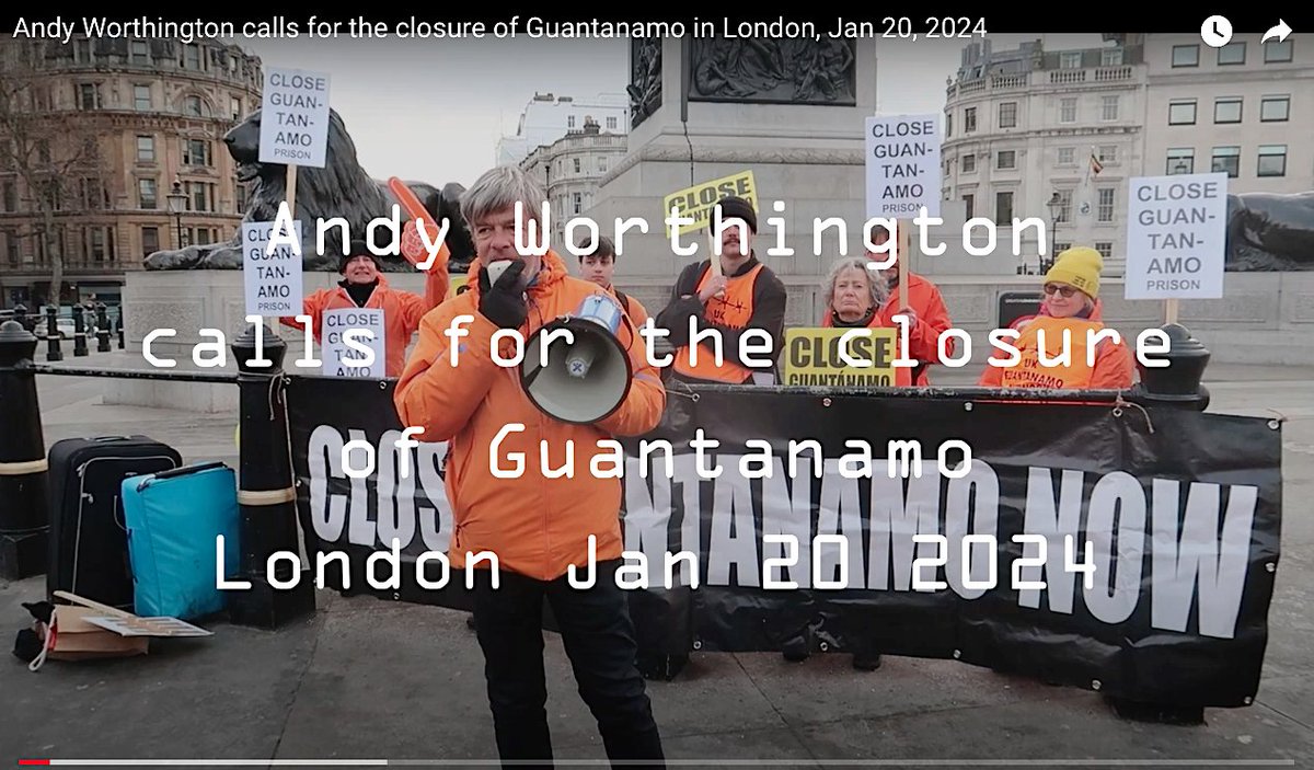 GuantanamoAndy's tweet image. Video: Andy Worthington Calls for the Closure of #Guantanamo at London Rally on Jan. 20, 2024 - just under 5 minutes of my indignation that the gulag is still open andyworthington.co.uk/2024/02/06/vid…