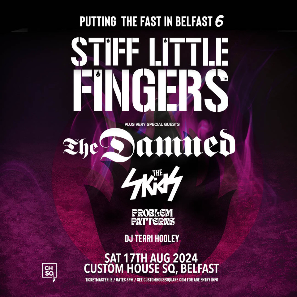 Putting the Fast in Belfast: Stiff Little Fingers @RigidDigits, The Damned @thedamned, The Skids @SkidsThe, Problem Patterns @probpatterns, and DJ Terri Hooley. Sat. 17 Aug 2024 @CHSqBelfast. Ticket pre-sale February 8, Thursday 10am (GMT) ticketmaster.ie/artist/921761?…