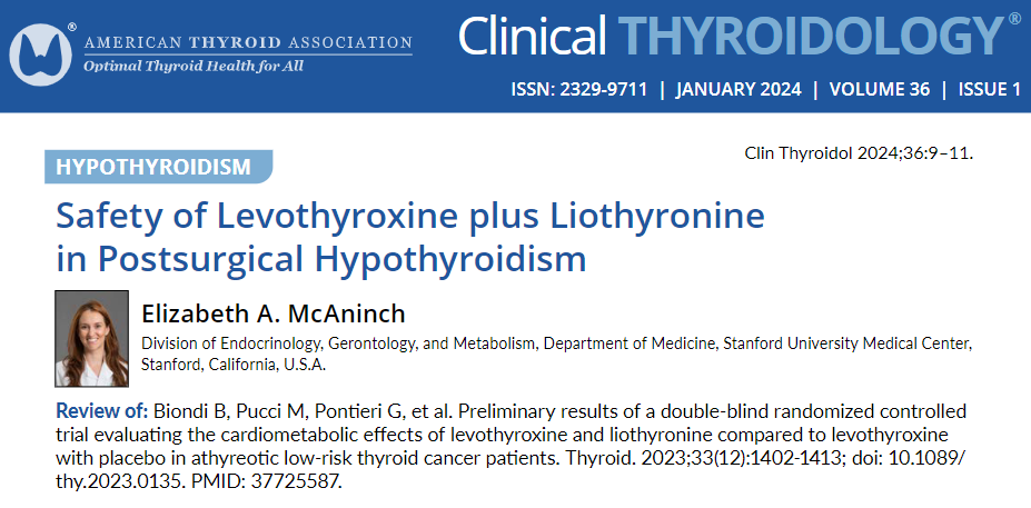 Clinical Thyroidology (@clinicalthyroid) on Twitter photo Read this review of a new study assessing the #cardiovascular safety of liothyronine (#T3) & T4 combination therapy for #hypothyroidism. Summary & commentary by Dr. Elizabeth McAninch.
ow.ly/Egp550QyoOk
#endotwitter #medtwitter #thyroidhormone #levothyroxine #hearthealth Read this review of a new study assessing the #cardiovascular safety of liothyronine (#T3) & T4 combination therapy for #hypothyroidism. Summary & commentary by Dr. Elizabeth McAninch.
ow.ly/Egp550QyoOk
#endotwitter #medtwitter #thyroidhormone #levothyroxine #hearthealth