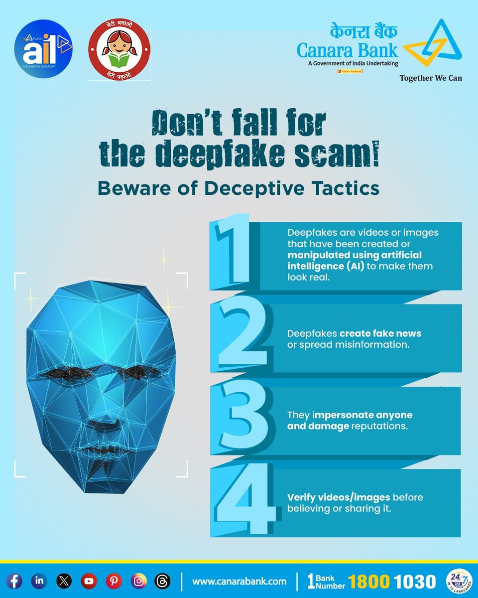 This #CyberJagrooktaDiwas, let’s stay vigilant of deepfake scams that manipulate reality with fake videos. Let's stay informed and protect our online identity. 

#CanaraBank #Deefake #Awareness