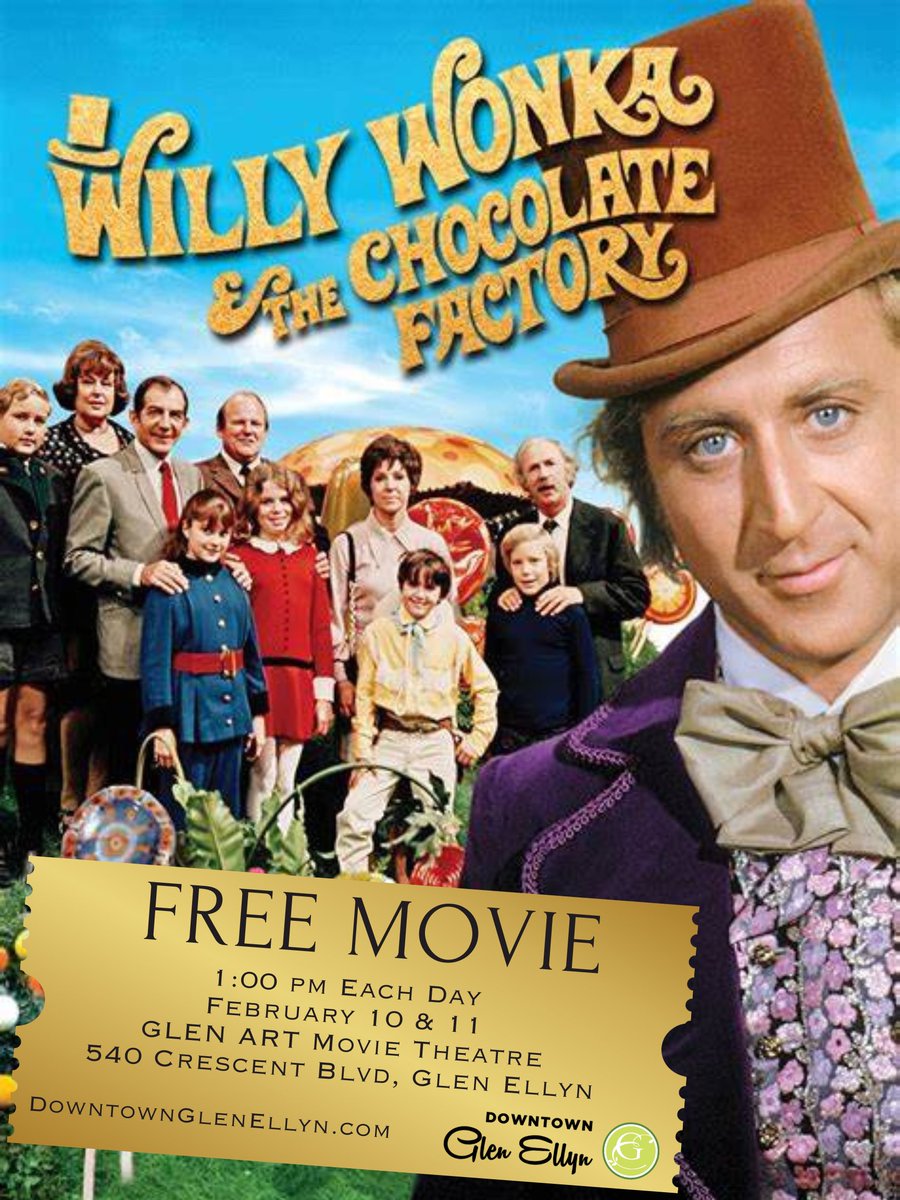 Come and see this classic 1971 film, Willy Wonka &amp; the Chocolate Factory with the Glen Ellyn WONKA WALK!

February 10th &amp; 11th, 1pm each day for FREE
Glen Art Movie Theatre, 540 Cresent Blvd, Glen Ellyn

downtownglenellyn.com/wonka-walk