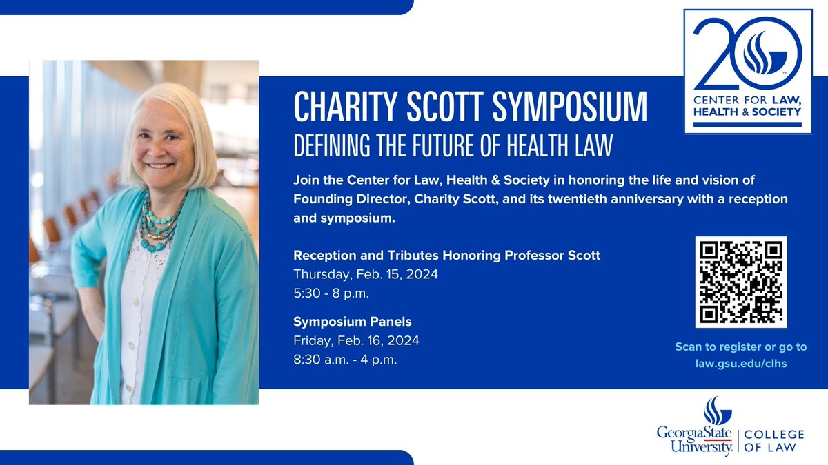 GSU Health Law (@gsu_healthlaw) on Twitter photo Health law faculty, students, graduates, and friends are invited to join in honoring the legacy of Prof. Emerita Charity Scott and celebrating our 20th Anniversary at a reception Thurs., Feb. 15 and symposium Fri., Feb. 16 at <a href="/GeorgiaStateLaw/">Georgia State University College of Law</a>. Register: gsu.qualtrics.com/jfe/form/SV_57… Health law faculty, students, graduates, and friends are invited to join in honoring the legacy of Prof. Emerita Charity Scott and celebrating our 20th Anniversary at a reception Thurs., Feb. 15 and symposium Fri., Feb. 16 at <a href="/GeorgiaStateLaw/">Georgia State University College of Law</a>. Register: gsu.qualtrics.com/jfe/form/SV_57…
