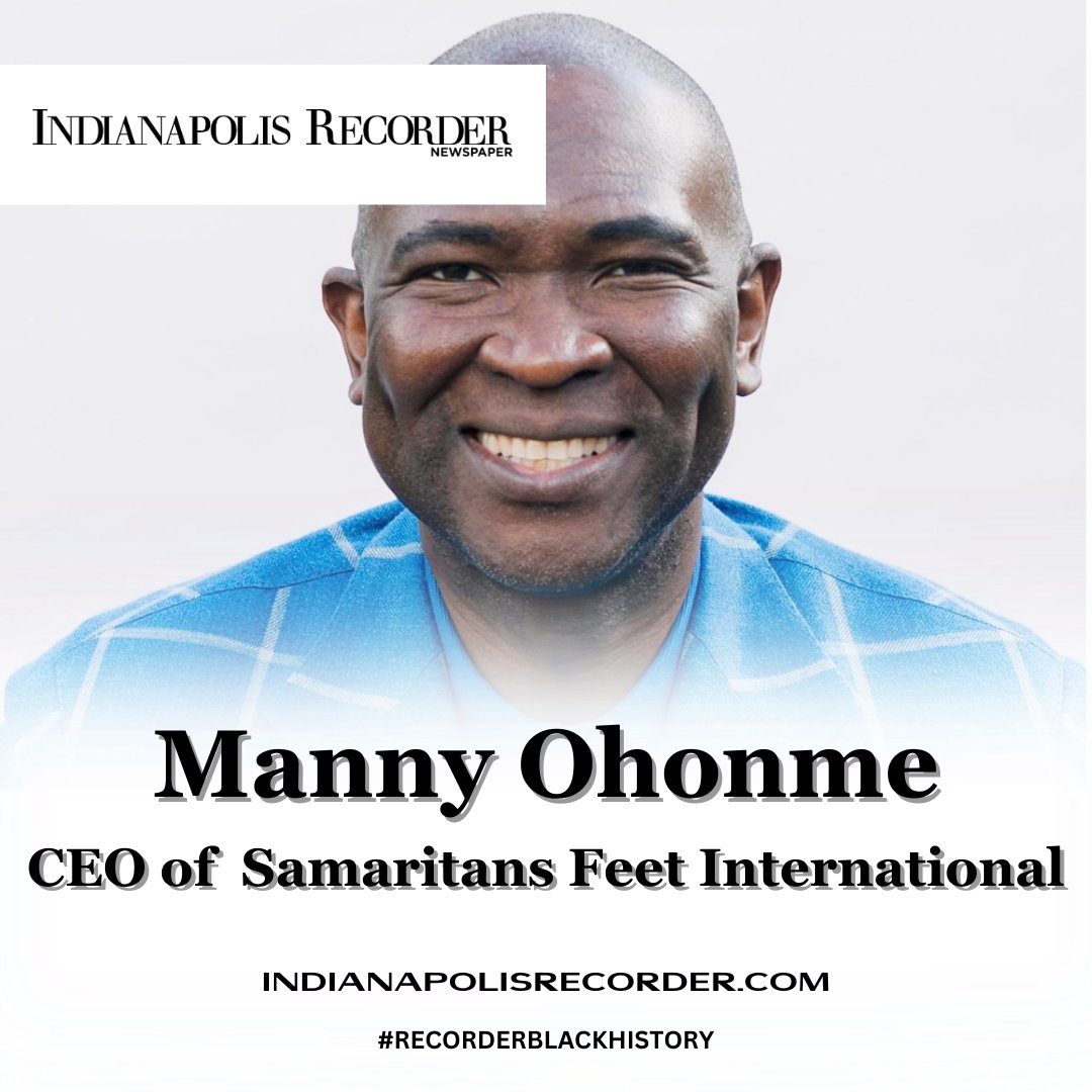 Manny Ohonme is a philanthropist and creator of Samaritans Fee International, a company dedicated to providing shoes to those in need.

Read more about him and his work here!: indianapolisrecorder.com/this-years-eve…

#RecorderBlackHistory
#BlackHistory365
#BlackHistoryMonth
#IndianapolisRecorder