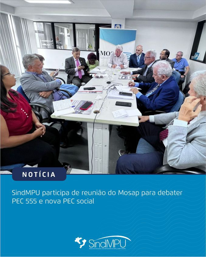 sindmpu's tweet photo. O SindMPU, representado pelo Diretor-Executivo Renato Cantoni, integrou nesta terça-feira (6) uma importante reunião do Movimento Nacional dos Servidores Públicos Aposentados e Pensionistas (Mosap). O evento debateu sobre a PEC 555/2006, nova PEC social e assuntos gerais. https://t.co/Zfqt47M5Oc