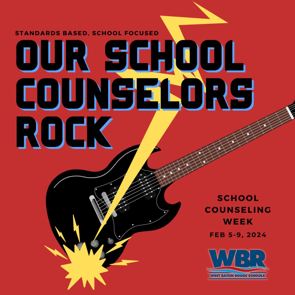 Our School Counselors ROCK!  Happy National School Counseling Week! #WBRProud