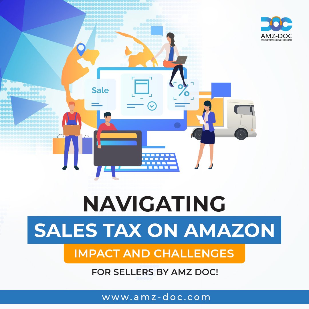 Navigating Sales Tax on Amazon Impact and Challenges for Sellers by Amz Doc!

#AmzDoc #AmazonSalesTax #EcommerceTax #SellerChallenges #TaxCompliance #SalesTaxImpact #OnlineRetail #TaxAdministration #PriceAdjustments #ConsumerBehavior #RegulatoryCompliance