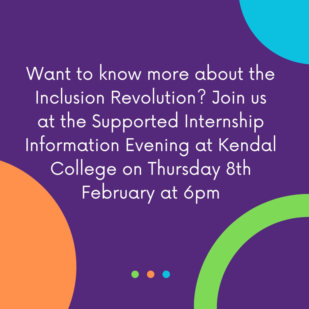 An Information Evening for young people with EHCP's, their families, support network & educators, wanting to find out more about Supported Internship for next academic year & in the future #inclusionrevolution #supportedinternship @ClareLSCft_VLC @UHMBTCareers @kendalcollege