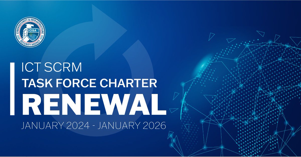 CISAgov's tweet photo. We’re pleased to announce the 2-year renewal of the #ICT Supply Chain Risk Management Task Force, a public-private partnership body working to collectively strengthen global ICT supply chain resilience: https://t.co/3Ptneo9sHR
#SCRM #SupplyChain #RiskManagement https://t.co/OqjPf8cTif