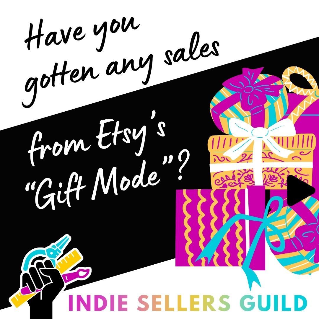 IndieSellersGld's tweet photo. We're looking for feedback on Etsy's new "Gift Mode" tool. Has it helped you gain any new sales? #indiesellersguild #etsyupdate #smallbusiness #etsysellers #creativebusiness #etsystore https://t.co/rD7KDyaDlH