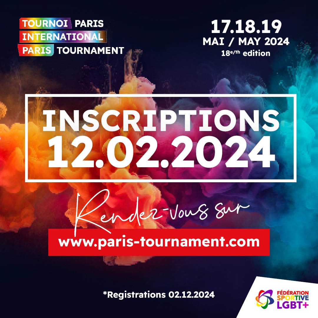 Registrations coming soon !!! February 12th 

paris-tournament.com 

@FS_LGBT 
#sports #tournoi #Tournament #paris #LGBTQIA #inclusion #Respect #tolerance